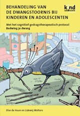 Behandeling van de dwangstoornis bij kinderen en adolescenten - E. de Haan ; L. Wolters - 9789031360086