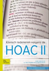 Klinisch redeneren volgens de HOAC II - Raoul H.H. Engelbert ; Harriët Wittink - 9789031377275