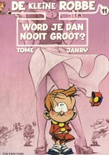 Word je dan nooit groot ? - Tome - 9789031424627