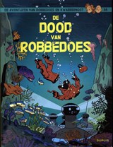 De dood van Robbedoes - Benjamin Abitan ; Sophie Guerrive - 9789031440009