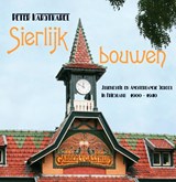 Sierlijk Bouwen - KARSTKAREL, Peter - 9789033009020