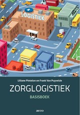 Zorglogistiek - Liliane Pintelon Pintelon ; Frank Van Puyvelde - 9789033482397