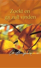 Zoekt en gij zult vinden - Charles Haddon Spurgeon - 9789033631689