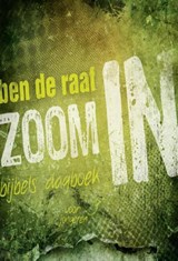 Zoom in - Ben de Raaf - 9789033634628