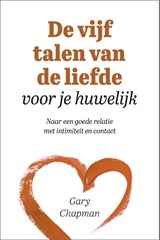 De vijf talen van de liefde voor je huwelijk - Gary Chapman - 9789033802775