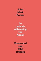 De radicale uitbanning van haast - John Mark Comer - 9789033802898