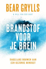 Brandstof voor je brein - Bear Grylls - 9789033803697