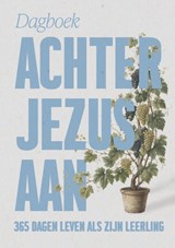 Achter Jezus aan - Diverse Auteurs - 9789033805257