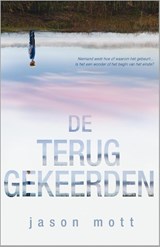De Teruggekeerden - Jason Mott - 9789034753212