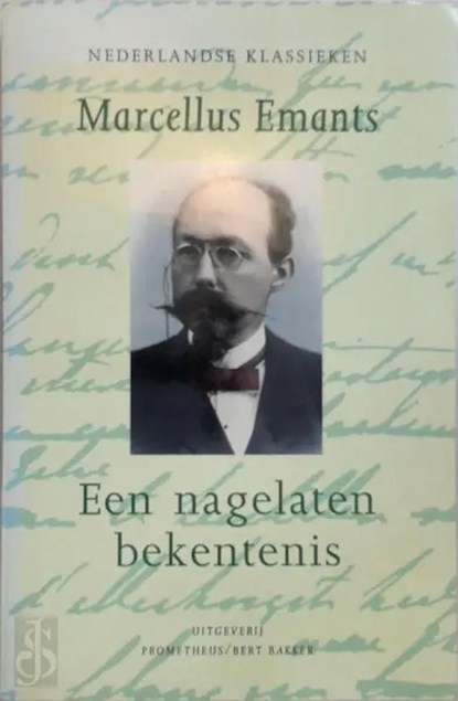 Een nagelaten bekentenis, EMANTS, M.& ANBEEK, T. - Paperback - 9789035114661