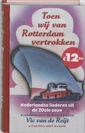 Toen wij van Rotterdam vertrokken