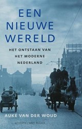 Een nieuwe wereld - WOUD, Auke van der - 9789035129832