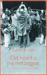 Dat hoort u mij niet zeggen - CELS,  S. & ARENSMAN,  J. - 9789035131125