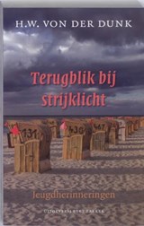 Terugblik bij strijklicht : - VON DER DUNK, H.W. - 9789035133914