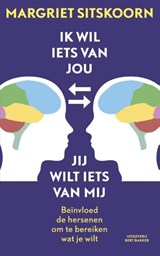 Ik wil iets van jou, jij wilt iets van mij - Margriet Sitskoorn - 9789035136748