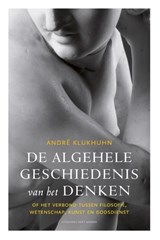 De algehele geschiedenis van het denken - Andre Klukhuhn - 9789035139688