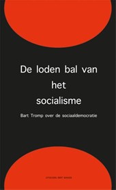 De loden bal van het socialisme