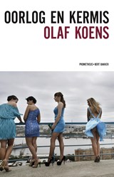 Oorlog en kermis - Olaf Koens - 9789035142930