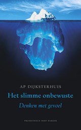 Het slimme onbewuste - Ap Dijksterhuis - 9789035143418