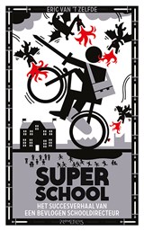 Superschool - Eric van 't Zelfde - 9789035143647