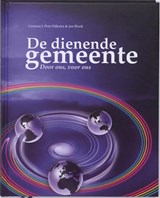 De dienende gemeente - Gemma J. Post-Dijksma ; Jan Blank - 9789035244146