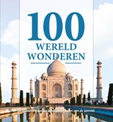 100 wereldwonderen - Karen Groeneveld - 9789036635684