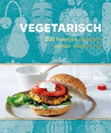 Vegetarisch - 200 recepten - TEXTCASE,  Deventer - 9789036641425