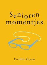 Seniorenmomentjes - Cadeauboeken - Freddie Green - 9789036642514