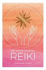 Het kleine zakboek Reiki - Stephanie Drane - 9789036647502