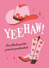 Yeehaw! - Saffron Hooton - 9789036649629