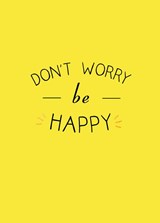 Don't worry be happy -  - 9789036650854