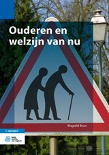 Ouderen en welzijn van nu - Machteld Beun ; Theo Royers ; Hilde de Vocht - 9789036805957