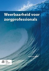Weerbaarheid voor zorgprofessionals - Ingrid van Wezel - 9789036807630