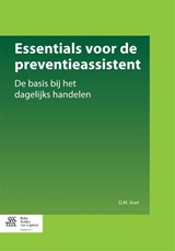 Essentials voor de preventieassistent - D.M. Voet - 9789036809542