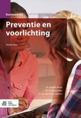 Preventie en voorlichting - M. van der Burgt ; M. Dettingmeijer ; E. van Mechelen-Gevers - 9789036809733