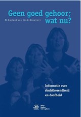 Geen goed gehoor; wat nu? - M. Rodenburg - 9789036812399