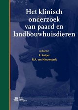 Het klinisch onderzoek van paard en landbouwhuisdieren - R. Kuiper ; R.A. van Nieuwstadt - 9789036815796
