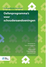 Oefenprogramma’s voor schouderaandoeningen - Lienke van Nugteren ; Patty Joldersma ; Jacintha Otten - 9789036819237
