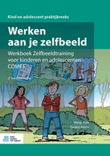 Werken aan je zelfbeeld - Marije Kuin ; Paulien Peters - 9789036828772