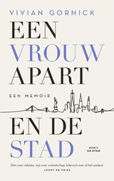 Een vrouw apart. En de stad - Vivian Gornick - 9789038807607