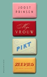 Mijn vrouw pikt zeepjes - Joost Prinsen - 9789038809618