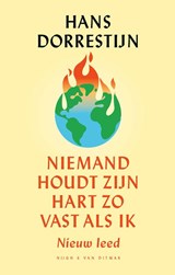 Niemand houdt zijn hart zo vast als ik - Hans Dorrestijn - 9789038809724