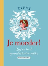 Je moeder! - Typex - 9789038810089