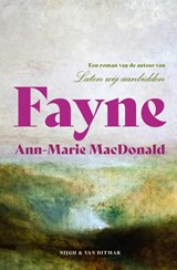 Fayne - Ann-Marie MacDonald - 9789038812632