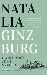 Nooit moet je me vragen - Natalia Ginzburg - 9789038813486