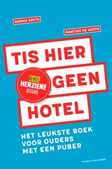 Tis hier geen hotel - Saskia Smith ; Martine de Vente - 9789038816470