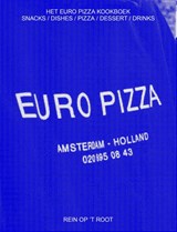 Het Euro Pizza kookboek - Rein Op 't Root - 9789038817194