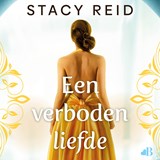 Een verboden liefde - Stacy Reid - 9789038818849