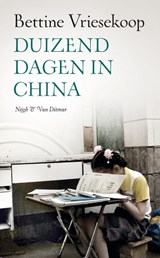 Duizend dagen in China - Bettine Vriesekoop - 9789038893990