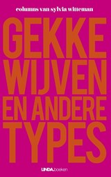 Gekke wijven en andere types - Sylvia Witteman - 9789038899114